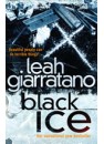 Black Ice by Leah Giarratano, ISBN 9781741668094 (Softcover).  A limited number of signed copies are available at Talomin Books.