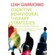 Cognitive Behavioural Therapy Strategies for use in General Practice: Effective Psychological Strategies for Medical Practitioners by Leah Giarratano, ISBN: 9781920902018 (Softcover)