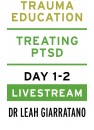 Treating PTSD (Day 1-2) with Dr Leah Giarratano Livestream on 19-20 June 2025 between 9am-5pm AWST for Perth and Southeast Asia